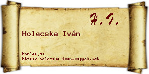 Holecska Iván névjegykártya